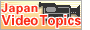 Japan Video Topics
